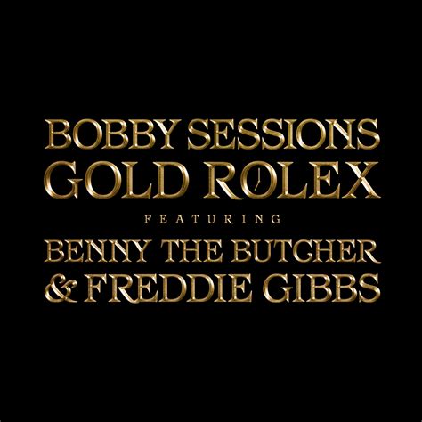 Gold Rolex (feat. Benny The Butcher & Freddie Gibbs)